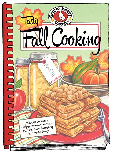 9781620932377: Tasty Fall Cooking: Delicious and Easy... Recipes for Every Autumn Occasion from Tailgating to Thanksgiving!