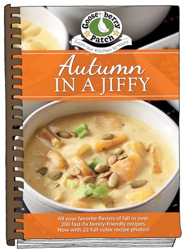 Beispielbild fr Autumn in a Jiffy: All Your Favorite Flavors of Fall Updated with Photos (Seasonal Cookbook Collection) zum Verkauf von Books From California