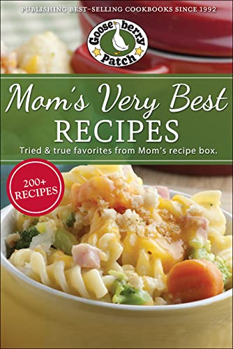 Stock image for Mom's Very Best Recipes: 250 tried & true recipes from Mom's recipe box (Everyday Cookbook Collection) for sale by GF Books, Inc.