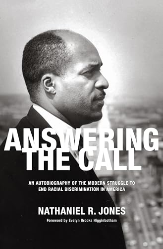 Beispielbild fr Answering the Call: An Autobiography of the Modern Struggle to End Racial Discrimination in America zum Verkauf von SecondSale