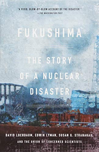 Stock image for Fukushima: The Story of a Nuclear Disaster for sale by Goodwill Books