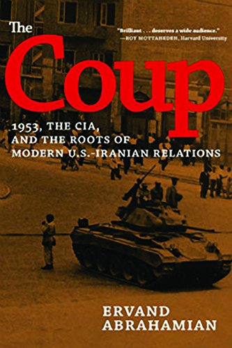 Beispielbild fr Coup, The: 1953, the CIA, and the Roots of Modern U.S.-Iranian Relations zum Verkauf von WorldofBooks