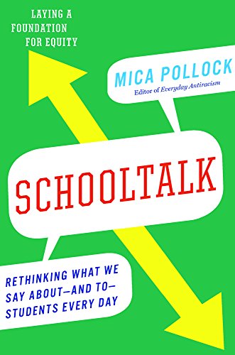 9781620971031: Schooltalk: Rethinking What We Say About - and To - Students Every Day