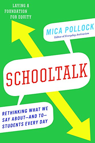 Stock image for Schooltalk: Rethinking What We Say About�and To�Students Every Day for sale by More Than Words