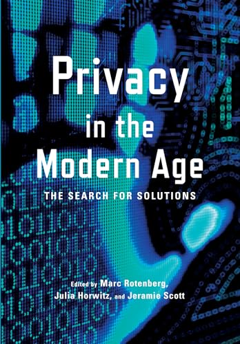 Stock image for Privacy in the Modern Age: The Search for Solutions for sale by SecondSale