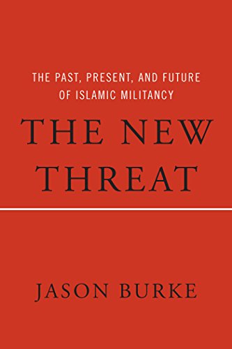 Beispielbild fr The New Threat : The Past, Present, and Future of Islamic Militancy zum Verkauf von Better World Books