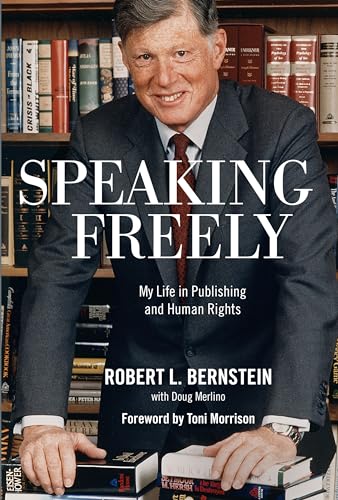 Stock image for Speaking Freely: My Life in Publishing and Human Rights for sale by Decluttr