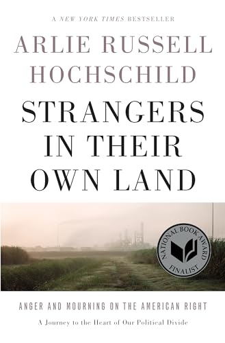 9781620972250: Strangers in Their Own Land: Anger and Mourning on the American Right