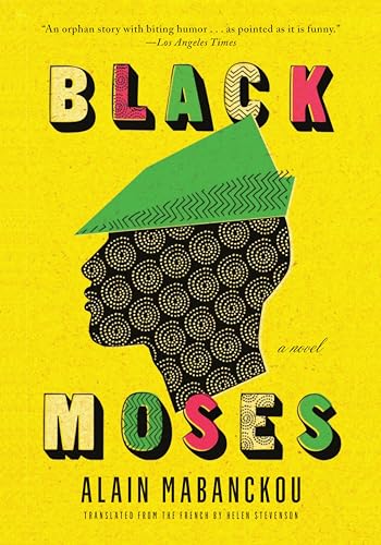 Beispielbild fr Black Moses : A Novel zum Verkauf von Better World Books