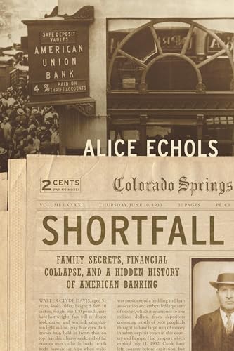 9781620973035: Shortfall: Family Secrets, Financial Collapse, and a Hidden History of American Banking