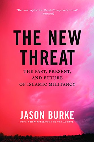 Beispielbild fr The New Threat: The Past, Present, and Future of Islamic Militancy zum Verkauf von Ebooksweb