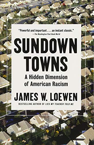 9781620974346: Sundown Towns: A Hidden Dimension of American Racism