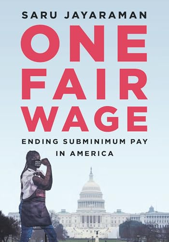 Stock image for One Fair Wage: Ending Subminimum Pay in America for sale by SecondSale