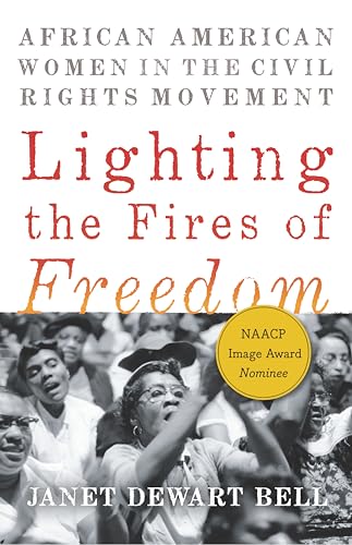 Stock image for Lighting the Fires of Freedom: African American Women in the Civil Rights Movement for sale by ThriftBooks-Atlanta
