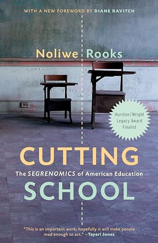 Stock image for Cutting School : The Segrenomics of American Education for sale by Better World Books