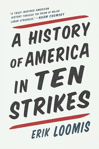 Beispielbild fr A History of America in Ten Strikes zum Verkauf von BooksRun