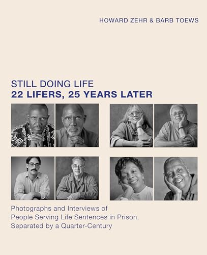 Beispielbild fr Still Doing Life : 22 Lifers, 25 Years Later zum Verkauf von Better World Books