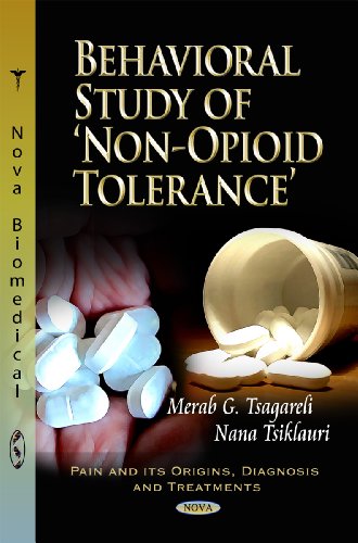 9781621000334: Behavioral Study of 'Non-Opioid' Tolerance'