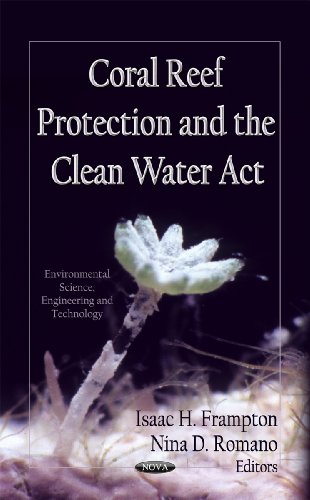 Beispielbild fr Coral Reef Protection and the Clean Water Act zum Verkauf von PBShop.store US