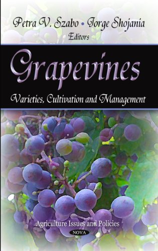 9781621003618: Grapevines: Varieties, Cultivation & Management (Agriculture Issues and Policies)