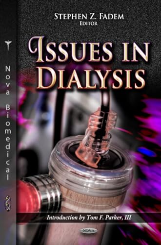 9781621008484: Issues in Dialysis (Nova Biomedical)