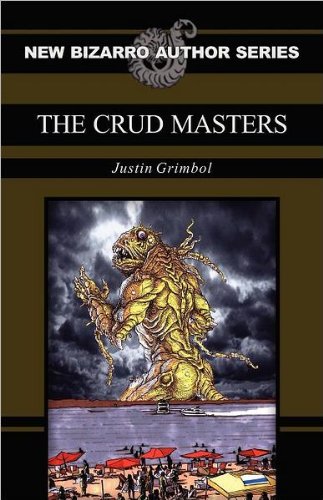 The Crud Masters (9781621050018) by Grimbol, Justin