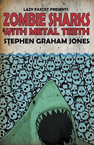 9781621050995: Zombie Sharks With Metal Teeth