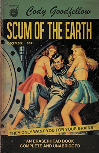 Imagen de archivo de Scum of the Earth a la venta por Better World Books
