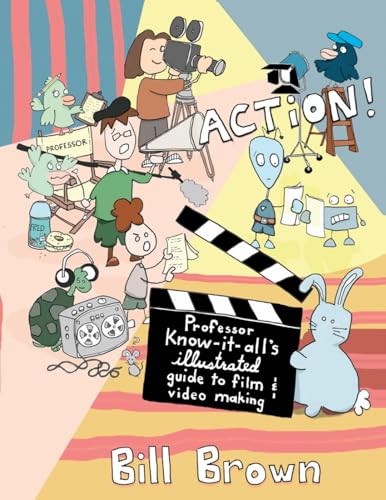 Beispielbild fr Action!: Professor Know-It-Alls Illustrated Guide to Film Video Making (DIY) zum Verkauf von Goodwill