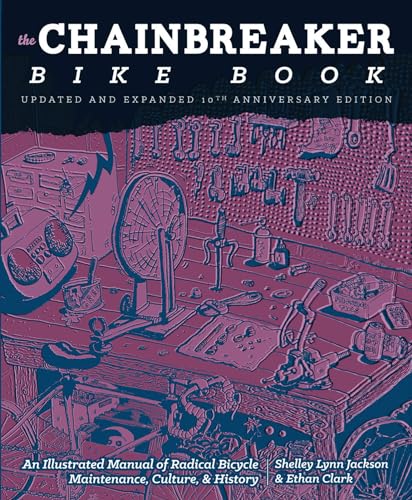 Beispielbild fr Chainbreaker Bike Book: An Illustrated Manual of Radical Bicycle Maintenance, Culture, History (Bicycle Revolution) zum Verkauf von Front Cover Books