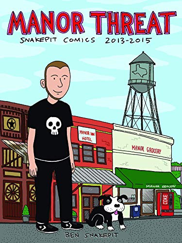 Beispielbild fr Manor Threat : Snake Pit Comics 2013-2015 zum Verkauf von Better World Books