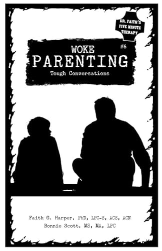 Stock image for Woke Parenting: Tough Conversations: Vol 6 for sale by Revaluation Books