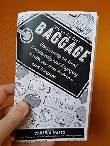 9781621064732: (we've All Got) Baggage: Envisioning an Ideal Community and Engaging It with Our Own Problems and Hangups. (Scene History)