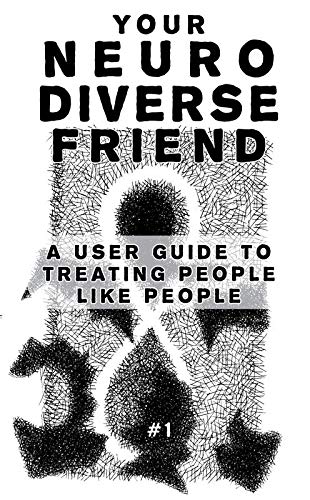 Stock image for Neurodivergent Pride #2: A User Guide to Treating People Like People (Good Life) for sale by Books Unplugged