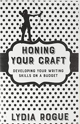 Beispielbild fr Honing Your Craft: Developing Artistic Skills on a Budget (Good Life) zum Verkauf von Wonder Book