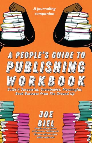 Stock image for A People's Guide to Publishing Workbook (Good Life) for sale by Save With Sam