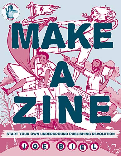 Beispielbild fr Make a Zine: Start Your Own Underground Publishing Revolution (Cover may vary) zum Verkauf von WorldofBooks