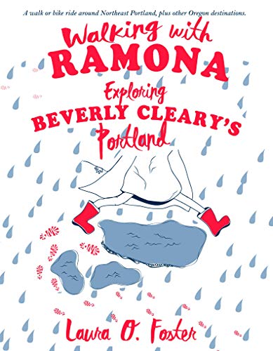 9781621067412: Walking with Ramona: Exploring Beverly Cleary's Portland (People's Guide)