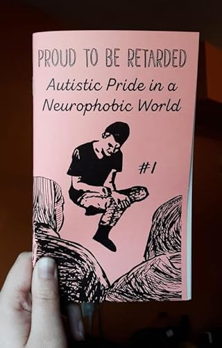 Stock image for Neurodivergent Pride #1: Autistic Pride in a Neurophobic World (Real World) for sale by GF Books, Inc.