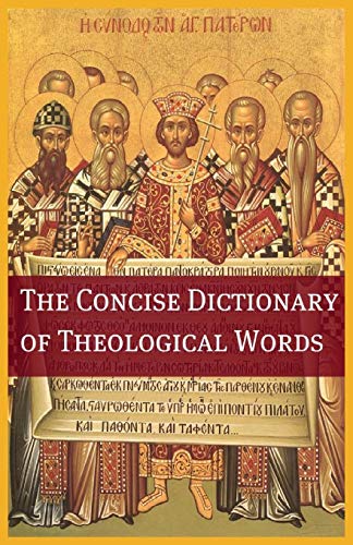 Stock image for The Concise Theological Dictionary for sale by Lakeside Books