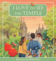 Beispielbild fr I Love to See the Temple zum Verkauf von -OnTimeBooks-