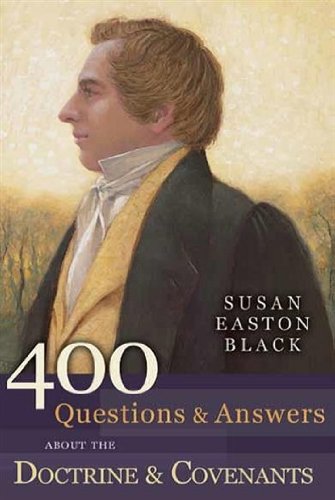 Stock image for 400 Questions & Answers about the Doctrine & Covenants for sale by SecondSale