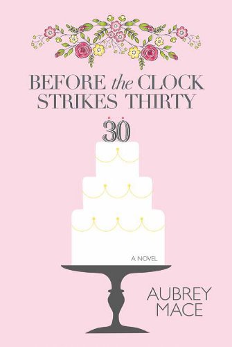 Stock image for Before the Clock Strikes Thirty for sale by ThriftBooks-Atlanta