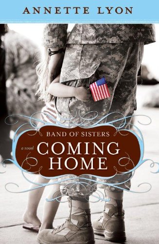 Band of Sisters: Coming Home (9781621083191) by Annette Lyon
