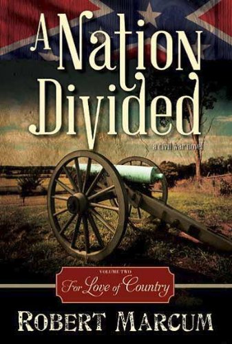 9781621085607: A Nation Divided: For Love of Country: 2