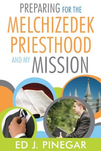 Stock image for Preparing for the Melchizedek Priesthood and My Mission for sale by BooksRun