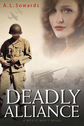 

Deadly Alliance: A World War II Novel