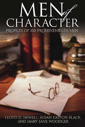 9781621087113: 100 Men of Character Profiles of 100 Prominent LDS Men