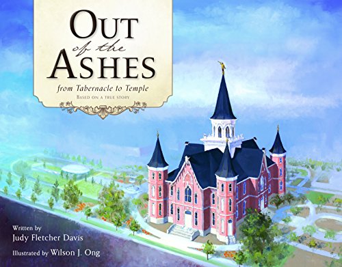 Imagen de archivo de Out of the Ashes: From Tabernacle to Temple a la venta por SecondSale