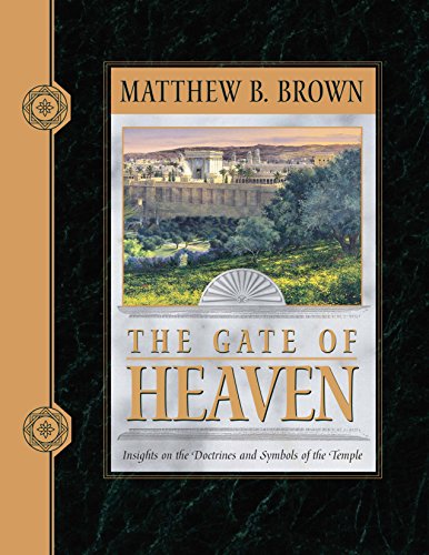9781621088080: The Gate of Heaven: Insights on the Doctrines and Symbols of the Temple